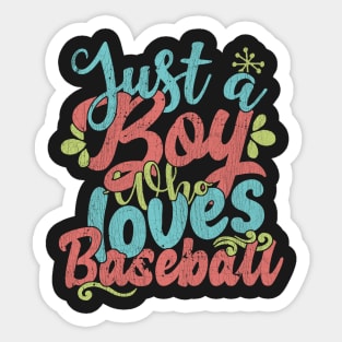 Just A Boy Who Loves Baseball Gift graphic Sticker